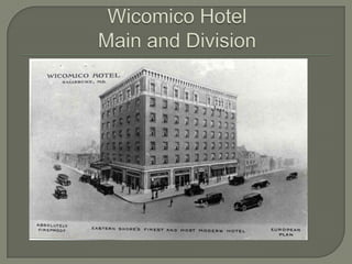 Wicomico HotelMain and Division