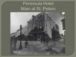 Peninsula HotelMain at St. Peters