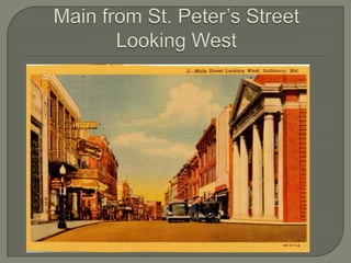 Main from St. Peter’s Street Looking West