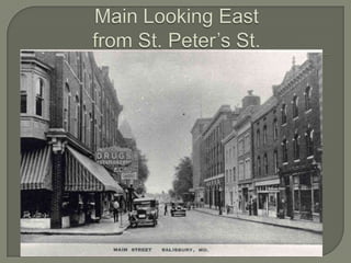 Main Looking East from St. Peter’s St.