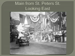 Main from St. Peters St. Looking East