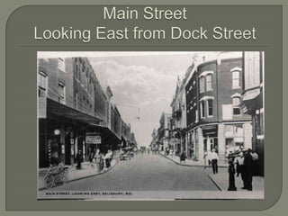 Main StreetLooking East from Dock Street