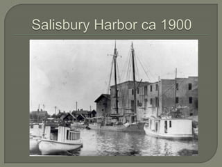 Salisbury Harbor ca 1900