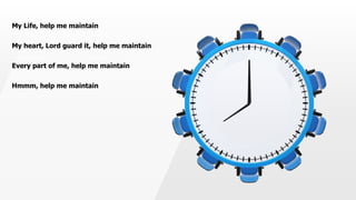 My Life, help me maintain
My heart, Lord guard it, help me maintain
Every part of me, help me maintain
Hmmm, help me maintain
 