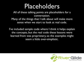 Placeholders
   All of these talking points are placeholders for a
                      conversation.
  Many of the thing...