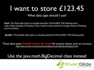 I want to store £123.45
                          What data type should I use?

 float: The float data type is a single-pr...