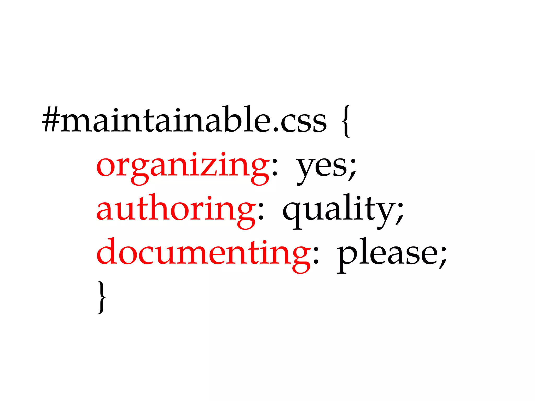 Maintainable CSS