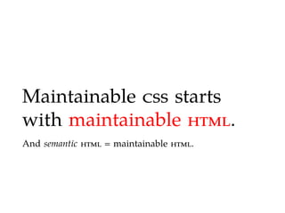 Maintainable CSS