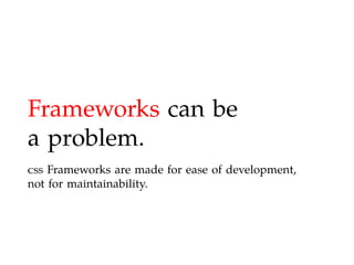 Maintainable CSS