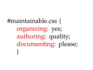 Maintainable CSS