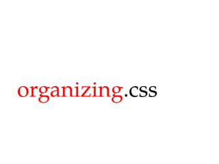 Maintainable CSS