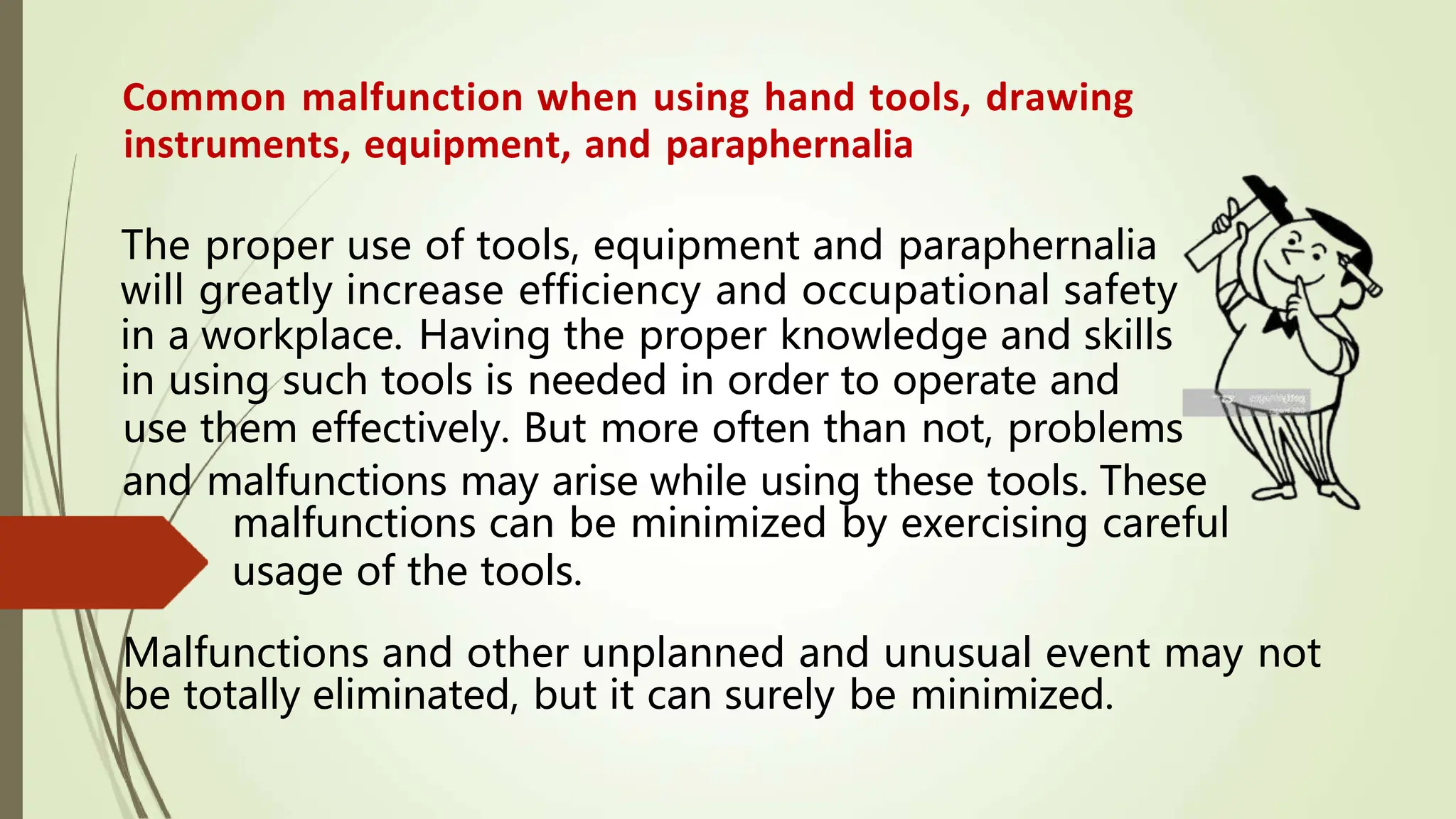 Maintain hand tools,drawing instruments equipment, and paraphernalia.pptx