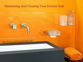 Maintaining And Cleaning Your Kitchen Sink
 