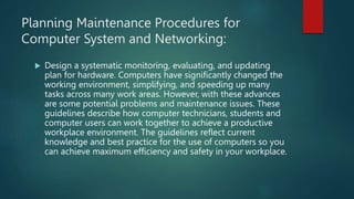 MAINTAINING AND REPAIRING COMPUTER SYSTEMS AND NETWORKS 12.pptx