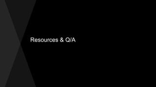 Resources & Q/A
 