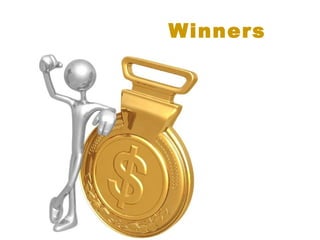 Winners
 