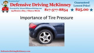 Importance of Tire Pressure
 