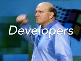 Developers
 