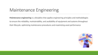Is Maintenance Engineering Control MAINTANANCE ENGINEERING & PERIODIC INSPECTIO N | PPTX