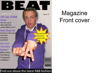Magazine
Front cover
 