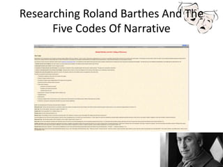 Researching Roland Barthes And The
Five Codes Of Narrative
 