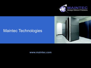 Maintec Technologies www.maintec.com   