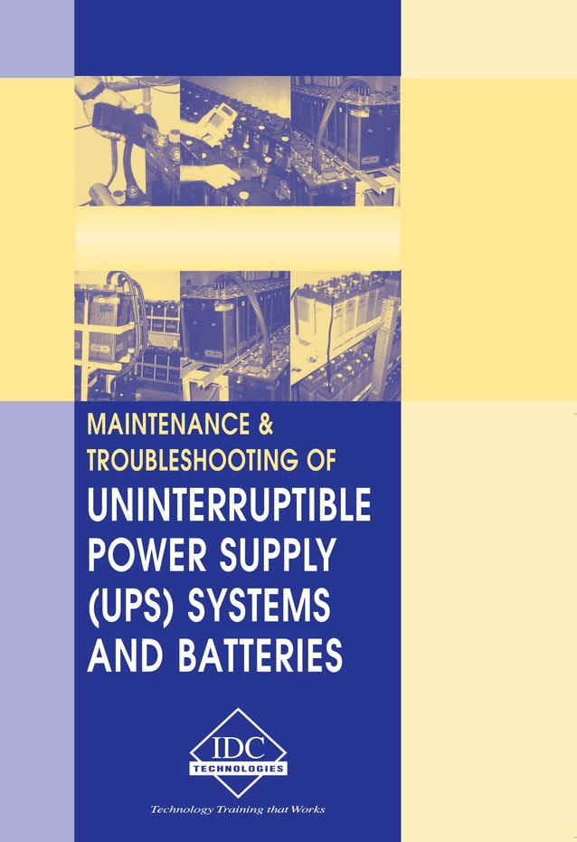 Maintenance and Troubleshooting of Uninterruptible Power Supply (UPS) Systems and Batteries PDF