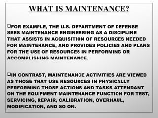 MAINTENANCE ENGINEERING-01(USP).ppt University of Southern Punjab | PPT