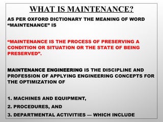 Maintenance Meaning In MAINTENANCE ENGINEERING-01(USP).ppt University of Southern Punjab | PPT