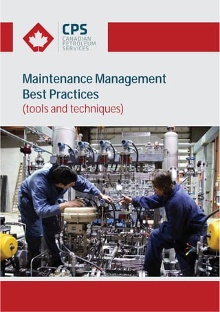 Maintenance Management
Best Practices
(tools and techniques)
 