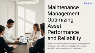 Maintenance Management Optimizing Asset Performance and Reliability ...