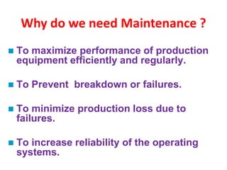 Increased Maintenance MAINTENANCE , advanced management | PPTX