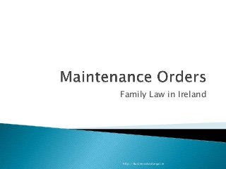 Family Law in Ireland
http://BusinessAndLegal.ie
 