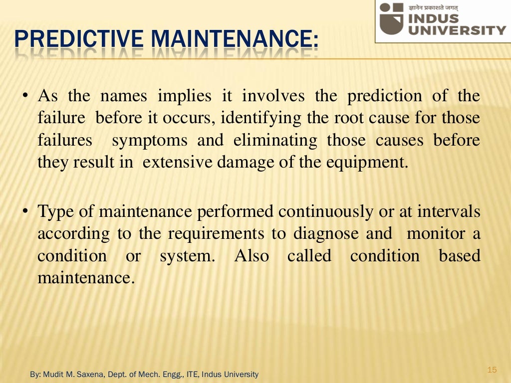 Maintenance policies and preventive maintenance