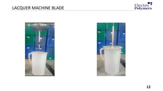 12
LACQUER MACHINE BLADE
12
 