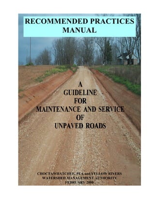 RECOMMENDED PRACTICES
MANUAL
CHOCTAWHATCHEE, PEA and YELLOW RIVERS
WATERSHED MANAGEMENT AUTHORITY
FEBRUARY 2000
 