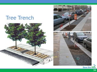 Tree Trench




              34
 