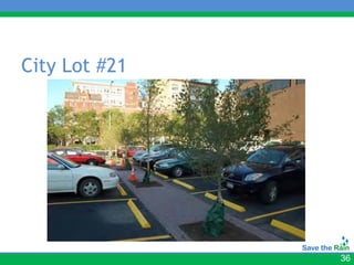 City Lot #21




               36
 