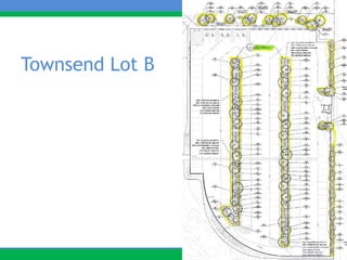 Townsend Lot B




                 82
 