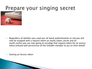 Getting the Access TokenFirst build your string to signFirst build your string to signThese parameters get sortdedalphabetically,each value is URL escaped, and than concatenated into a single string.Getting the Access Token