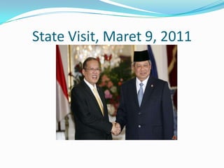 State Visit, Maret 9, 2011
 