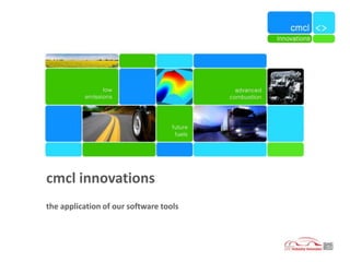 cmcl innovations
the application of our software tools
 