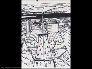 Bild: Stadtplanungsamt Mainz
 