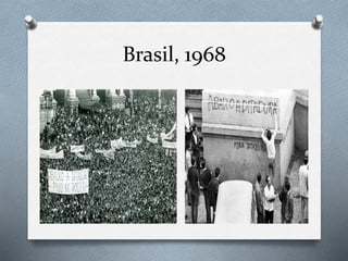Brasil, 1968
 