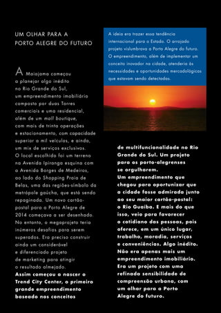 Trend City Center inaugura novo conceito. Venha viver / trabalhar aqui! 