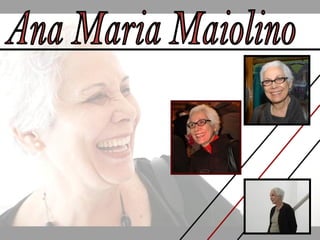 Ana Maria Maiolino 