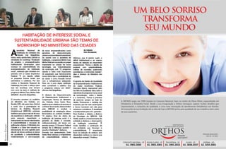 20
RevistaEstação
21
RevistaEstação
HABITAÇÃO DE INTERESSE SOCIAL E
SUSTENTABILIDADE URBANA SÃO TEMAS DE
WORKSHOP NO MINISTÉRIO DAS CIDADES
A
secretária Nacional de
Habitação do ministério das
Cidades, Inês Magalhães,
iniciou nesta quinta-feira (24/04) as
atividades do workshop “Avaliação
de projetos e empreendimentos
habitacionais: ferramentas para
avançar na sustentabilidade dos
empreendimentos de habitação
social”, realizado pelo ministério em
parceria com a Caixa Econômica
Federal. “É um desafio refletir
as propostas futuras tendo que
administrar o cotidiano. Por este
motivo, a Secretaria Nacional de
Habitação faz todo o esforço para
que isso aconteça, mas sempre
com uma luz para a melhoria do
programa Minha Casa, Minha Vida
(MCMV)”, disse Inês Magalhães.
O encontro acontece no auditório
do Ministério das Cidades, em
Brasília (DF), até sexta-feira (25/04)
e conta com a participação de
técnicas da Building Research
Establishment (BRE/UK), entidade
britânica que possui mais de 90 anos
de experiência e dedicação voltada
para pesquisa, capacitação e
treinamento em temas relacionados
à sustentabilidade e inovação de
edificações urbanas. O Ministério das
Cidades e a Caixa tem atuado na
estruturação de uma agenda para
discutir de forma contínua os temas
de qualidade e sustentabilidade,
implementação e pós-ocupação
de novos empreendimentos como
geradores de desenvolvimento
urbanoesocioambientalsustentável.
De acordo com a secretária de
habitação, o programa Minha Casa
MinhaVidatemcumpridoumpapel
importante na criação de novas
tecnologias nas industrializações
da construção civil. “O programa
atende a fatia mais importante
da população que historicamente
nunca tinha tido a possibilidade de
ter acesso a uma moradia formal
com a infraestrutura adequada.
Para nós é uma dupla satisfação
estar cumprindo o objetivo que
o programa colocou em 2009”,
afirmou Inês Magalhães.
A diretora de Desenvolvimento
do Departamento Institucional e
Cooperação Técnica do Ministério
das Cidades, Júnia Santa Rosa,
explicouqueoobjetivodoencontroé
conhecer ferramentas desenvolvidas
pela BRE/UK e analisar a
possibilidade de adaptação dessas
ferramentas ao contexto brasileiro.
“O objetivo final da oferta de
habitação de interesse social é a
garantia do direito à moradia,
institucionalmente nós temos um
grande avanço. O Governo Federal
sempre fez a diferença quando o
assunto é habitação”, destacou.
Durante sua apresentação, Júnia
Santa Rosa reforçou a importância
da sustentabilidade urbana e
informou que é preciso suprir o
déficit habitacional e ao mesmo
tempo ter atenção ao crescimento
populacional. “Temos o desafio de
produzir, com sustentabilidade,
milhões de moradias, quebrando
paradigmas e construindo cidades”,
disse a diretora do Ministério das
Cidades.
O gerente de Gestão da Qualidade
de Empreendimentos Habitacionais
da Caixa Econômica Federal,
Henrique Marra, responsável pelo
De Olho na Qualidade, falou sobre a
relevância do programa como canal
de comunicação entre o cliente
e o construtor. “Temos a premissa
de estarmos sempre ao lado do
cliente. Pontuamos o ranking das
empresas que há mais reclamações
e iremos conversar com eles para
solucionar o problema. A qualidade
é fundamental para nós”, garantiu.
Para finalizar o debate, a diretora
de Estratégia da BRE/UK, Gilli
Hobbs,explicouofuncionamentoda
entidade e destacou o desempenho
da habitação sustentável. “É
muito benéfico a construção de
um ambiente que favoreça a
sustentabilidade. É importante
focar na redução de resíduos, pois
desperdiçar resíduos é o mesmo que
desperdiçar energia”, finalizou.
da redação
fotos divulgação
 