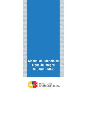 Manual del Modelo de
Atención Integral
de Salud - MAIS
 