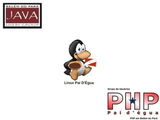 Linux Pai D'Égua
 