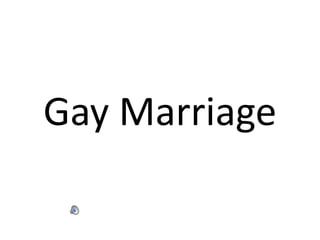 Gay Marriage 